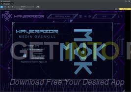 Media Overkill (MOK) – WaveRazor Free Download
