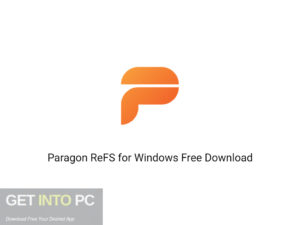 Paragon ReFS for Windows Free Download