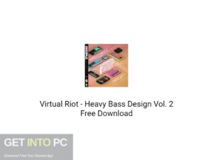Virtual Riot – Heavy Bass Design Vol. 2 Free Download