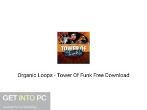 Organic Loops – Tower Of Funk Free Download