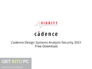 Cadence Design Systems Analysis Security 2021 Free Download
