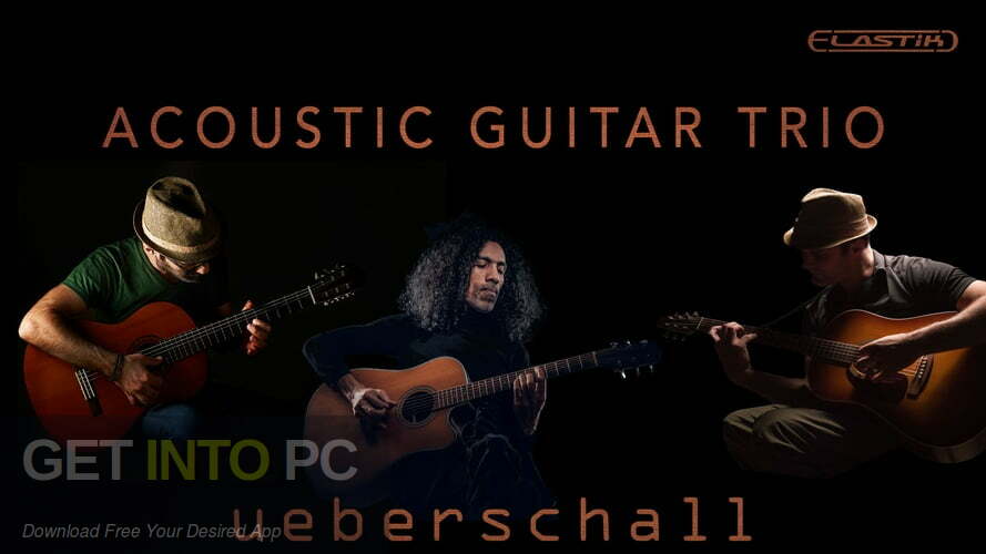 Ueberschall – Acoustic Guitar Trio (ELASTIK) Free Download