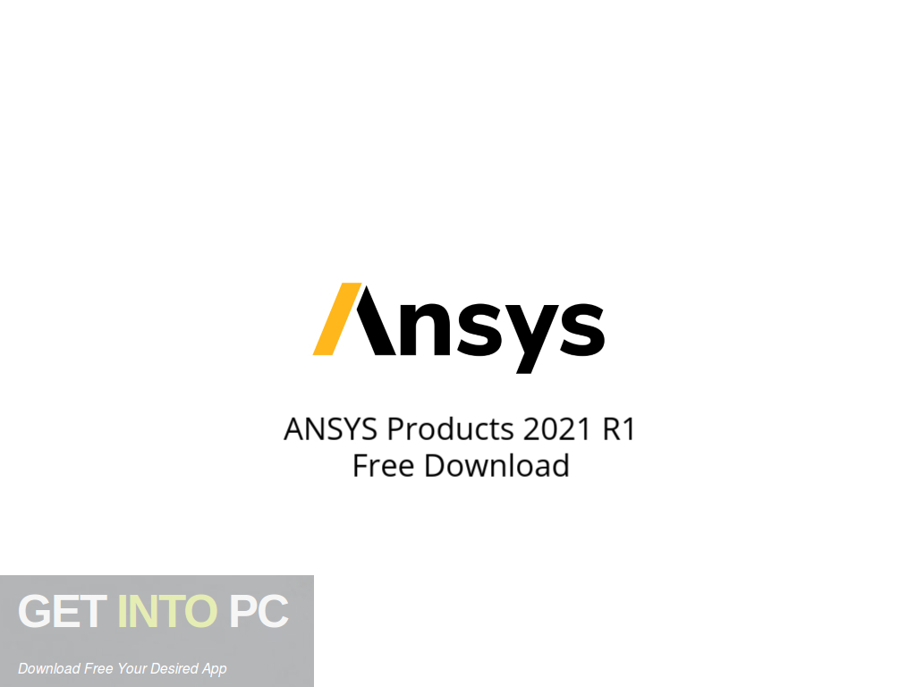 ANSYS Products 2021 R1 Free Download