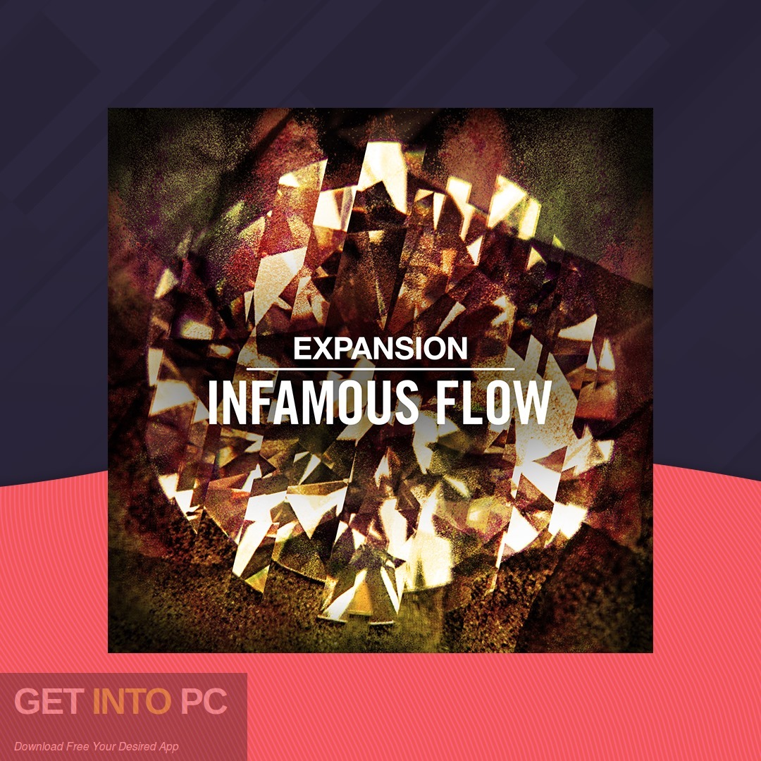Native Instruments Expansion INFAMOUS FLOW Free Download