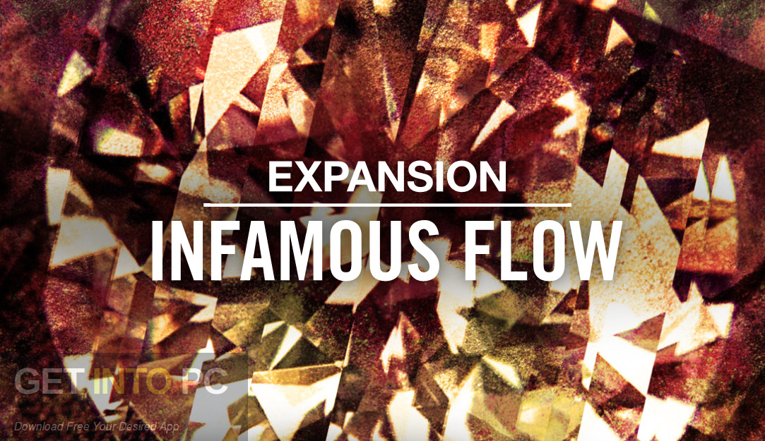 Native Instruments Expansion INFAMOUS FLOW Free Download