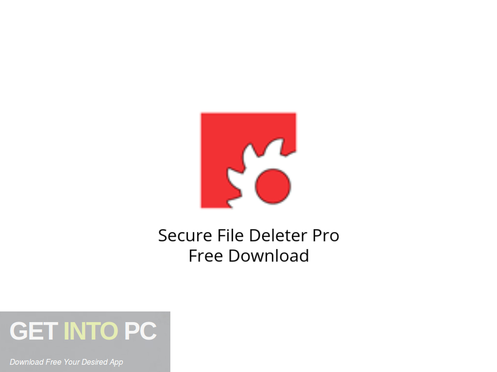 Secure File Deleter Pro Free Download