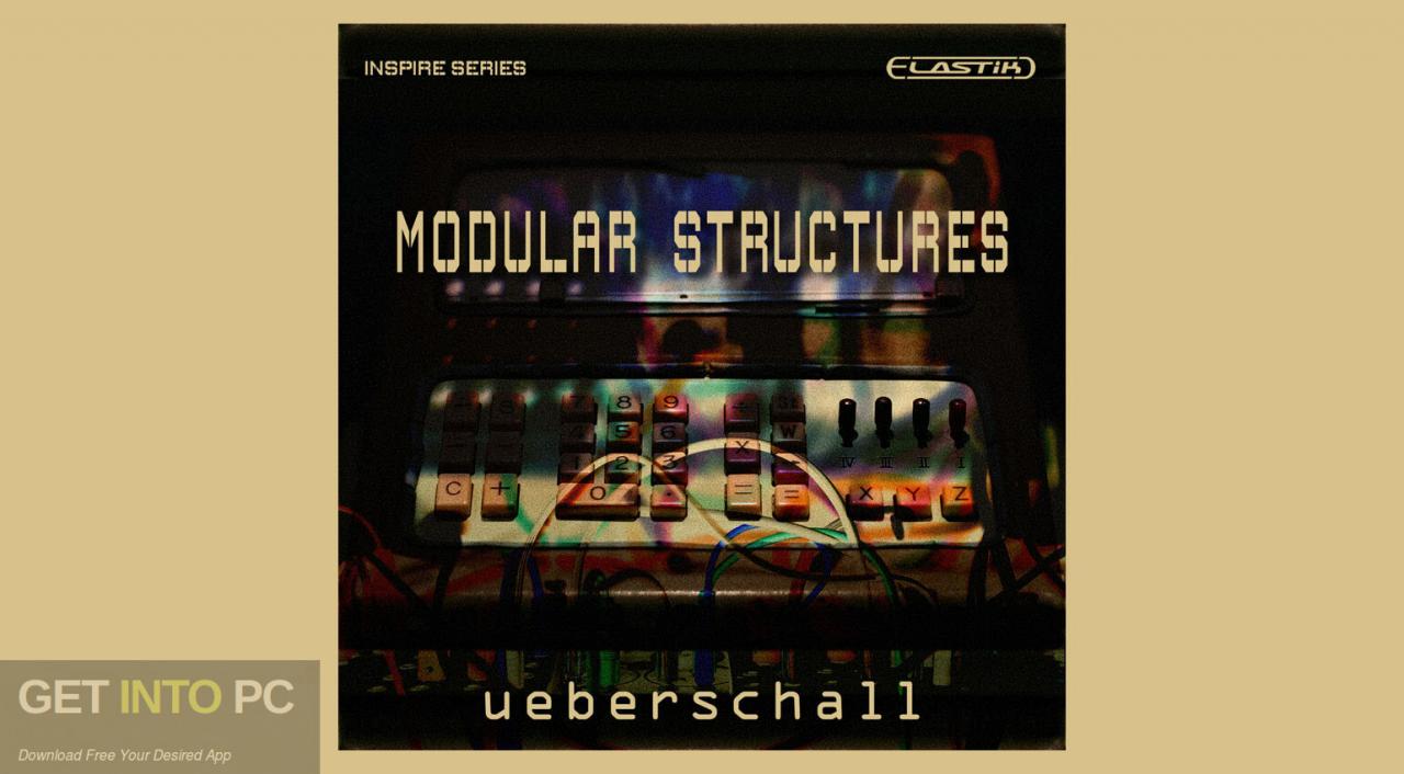 Ueberschall – Modular Structures Free Download