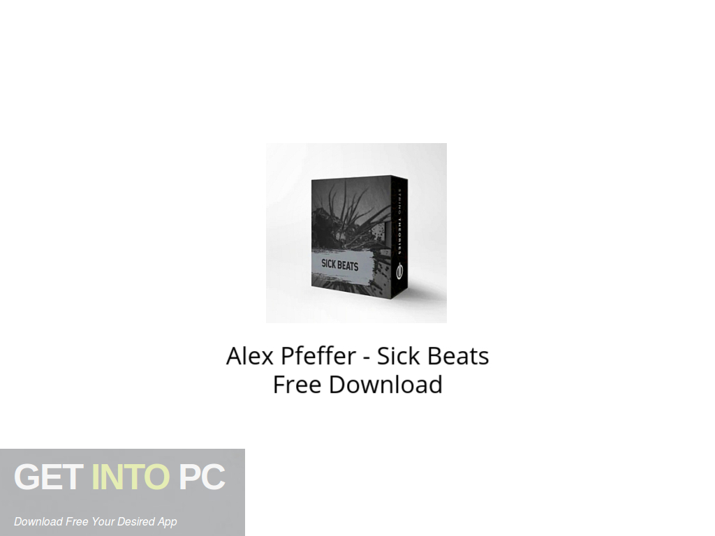 Alex Pfeffer – Sick Beats Free Download