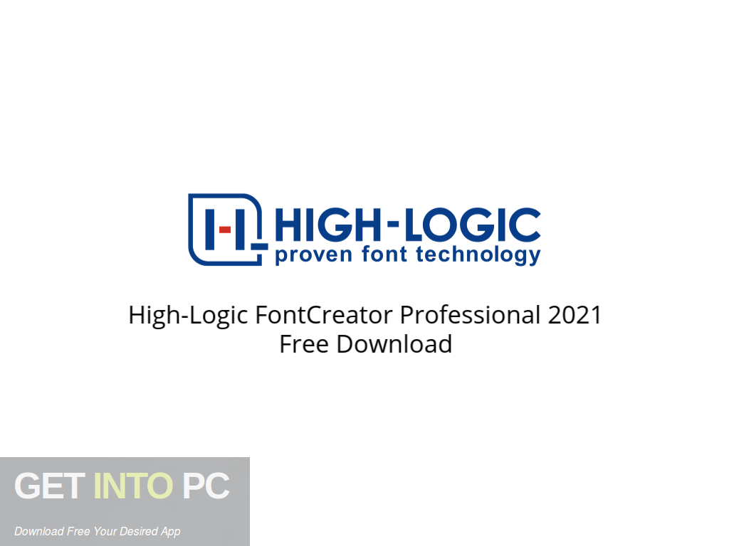 High-Logic FontCreator Professional 2021 Free Download