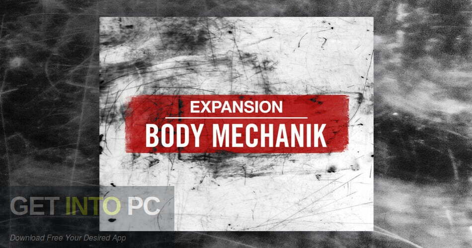 Native Instruments – BODY MECHANIK Free Download