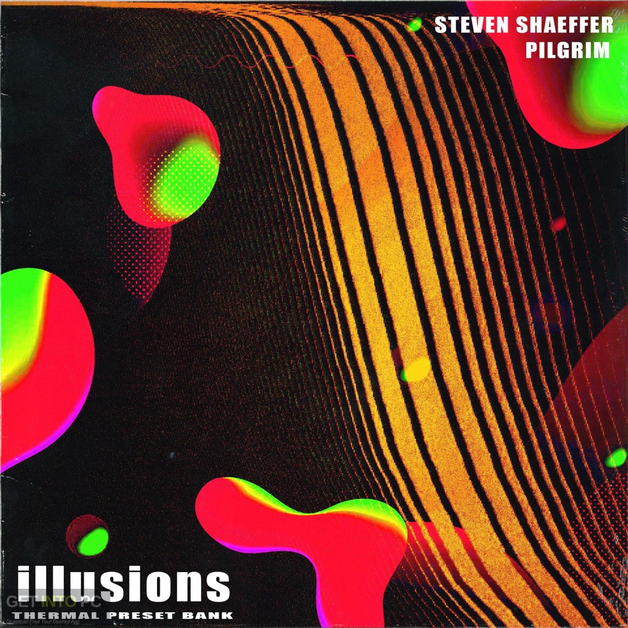 Steven Shaeffer & Pilgrim – Illusions Free Download