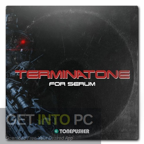 Tonepusher – Terminatone Presets for Serum Free Download