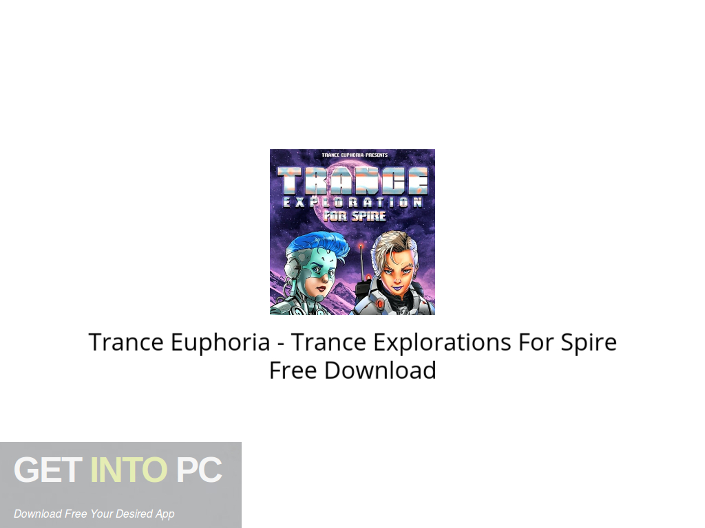 Trance Euphoria – Trance Explorations For Spire Free Download
