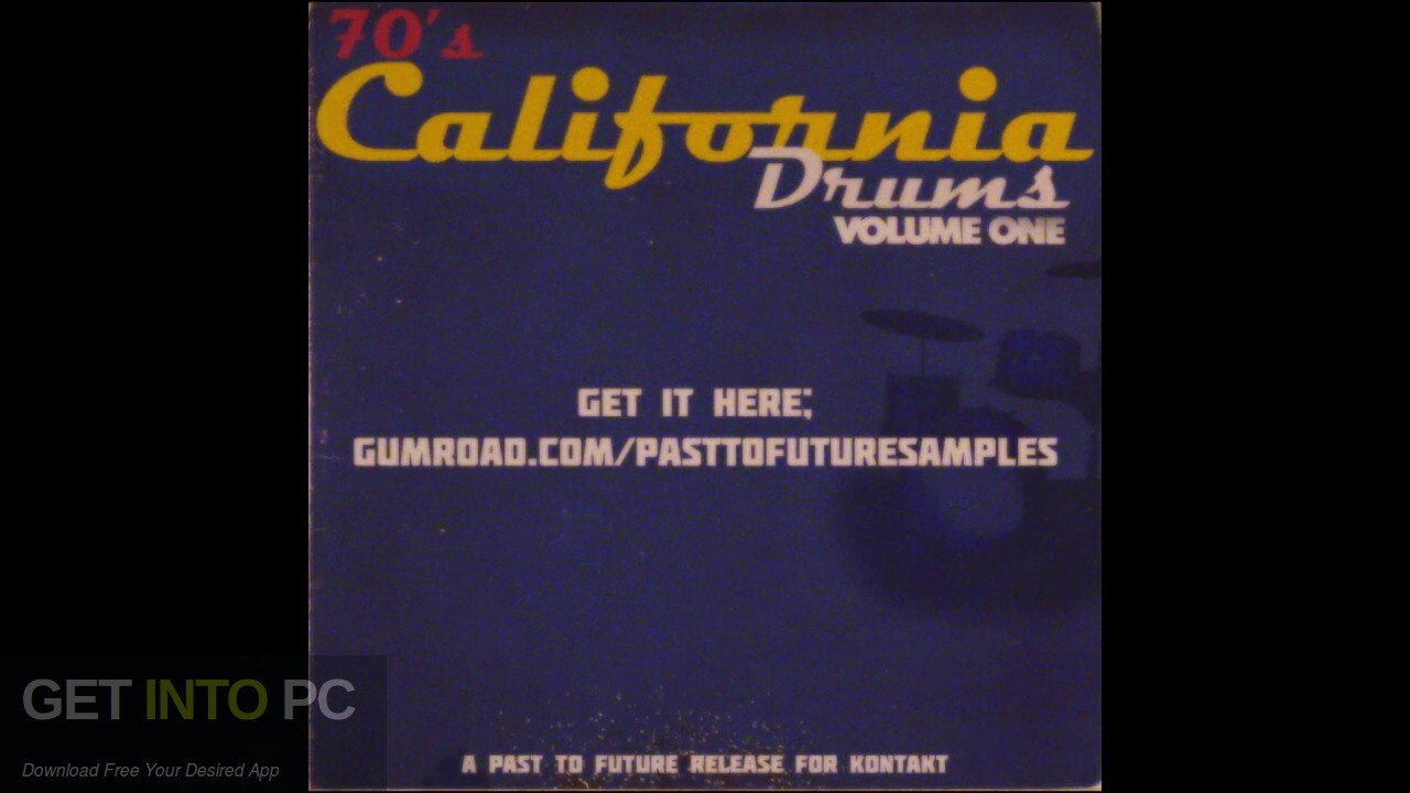 Past To Future Samples – 70’s California Drums Free Download