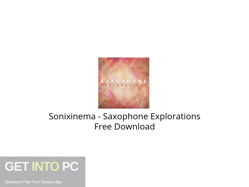 Sonixinema – Saxophone Explorations Free Download