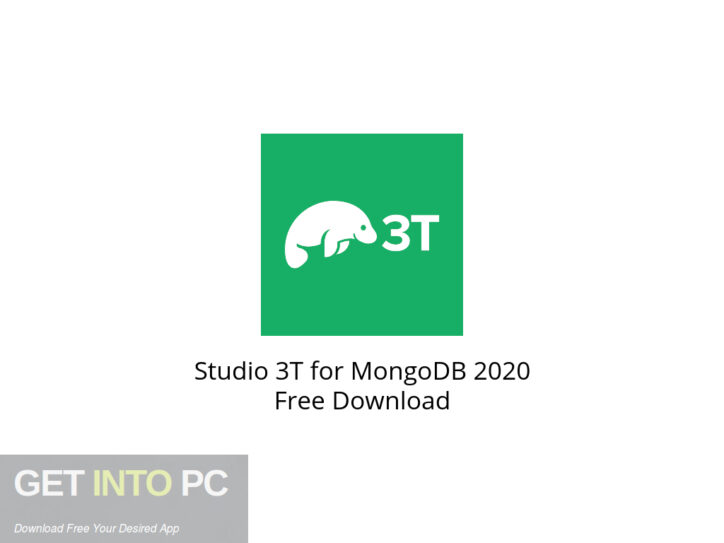 Studio 3T for MongoDB 2020 Free Download
