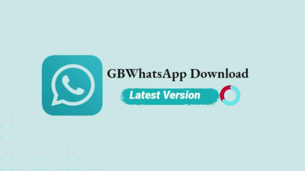 GBWhatsApp APK Download (Anti-Ban) Latest Version