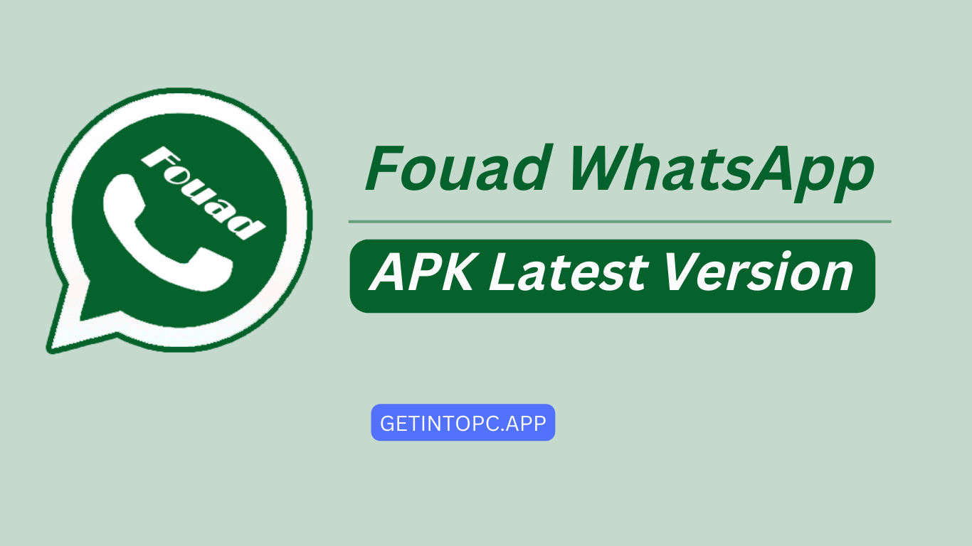 Fouad WhatsApp APK Download (Official) Latest Version 2026