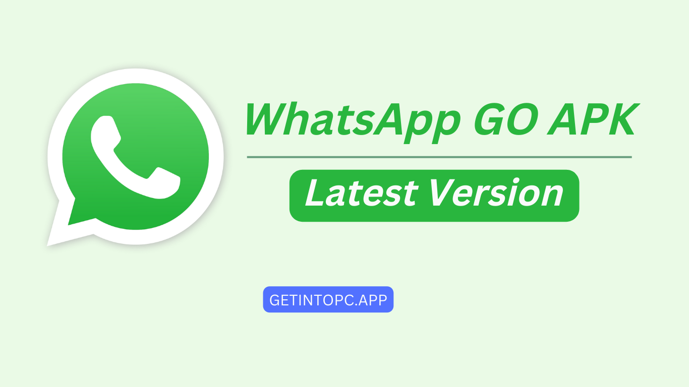 WhatsApp GO APK Download Latest Version 2026