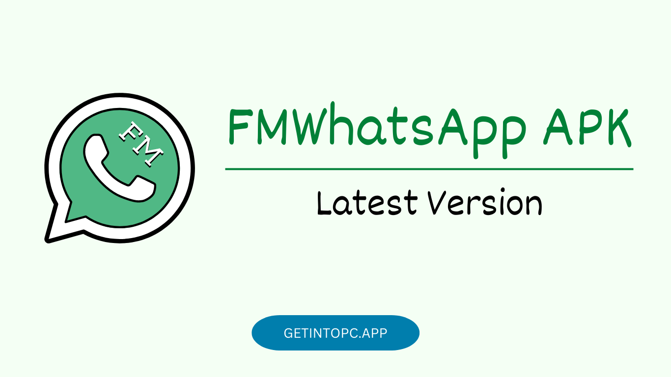 FMWhatsApp APK Download (Official) Latest Version 2026
