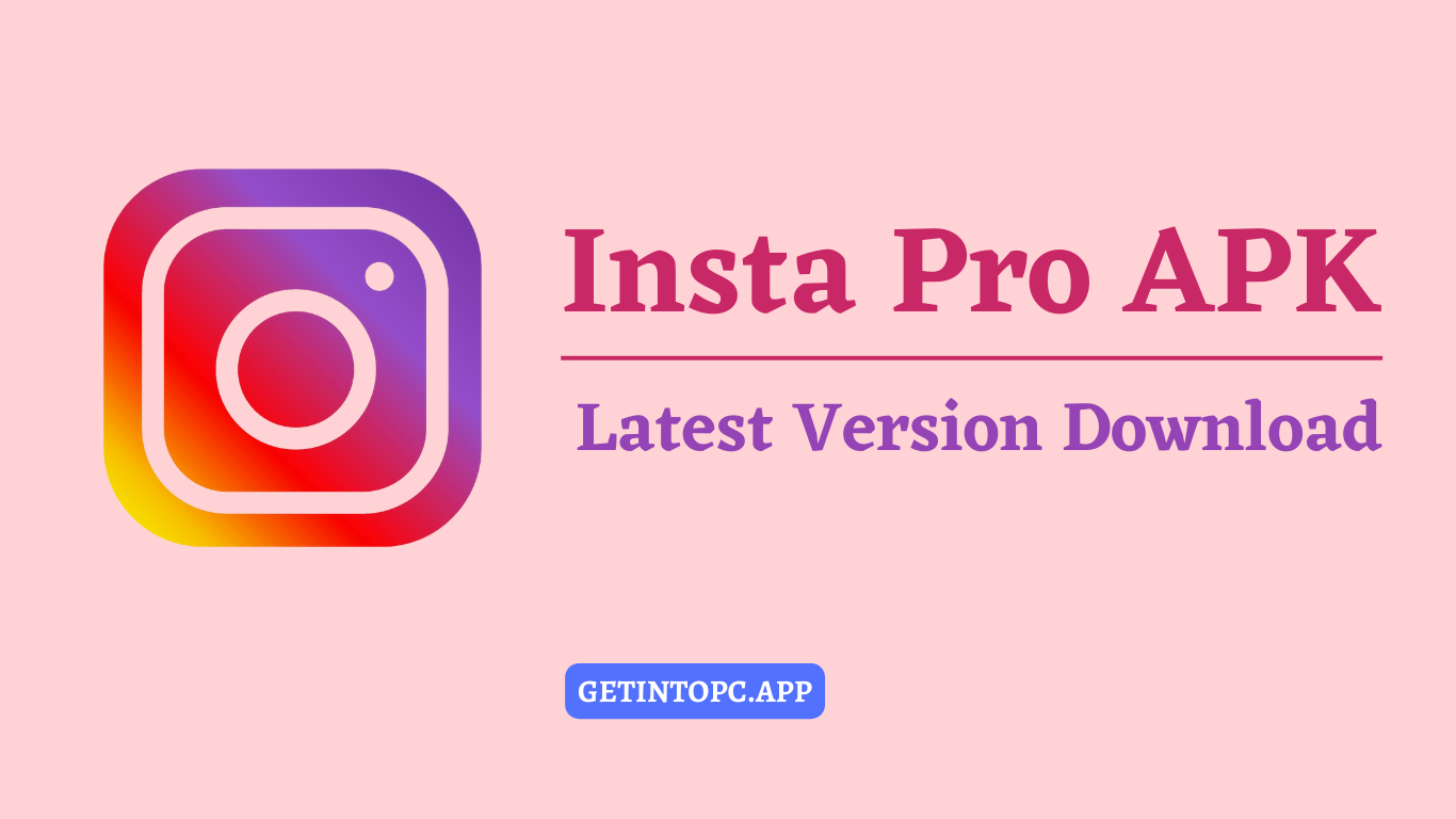 Insta Pro APK (Instagram Pro) v14.70 Download