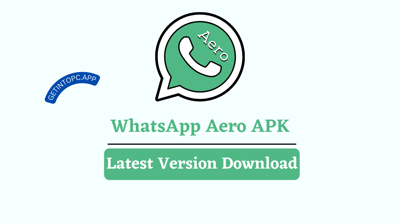 WhatsApp Aero APK Download (Official) Latest Version