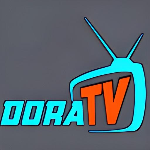 Dora TV Apk — Download Updated Version For Android 2023