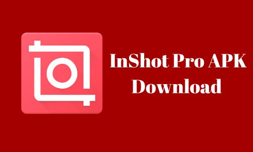 InShot Pro APK
